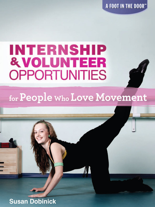 Title details for Internship & Volunteer Opportunities for People Who Love Movement by Susan Dobinick - Available